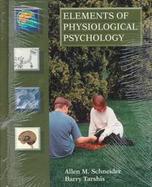 Elements of Physiological Psychology cover