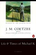 Life and Times of Michael K cover
