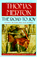 The Road to Joy The Letters of Thomas Merton to New and Old Friends cover