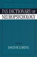 Ins Dictionary of Neuropsychology cover