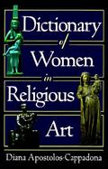 Dictionary of Women in Religious Art cover