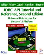 JDBC(TM) API Tutorial and Reference: Universal Data Access for the Java(TM) 2 Platform cover