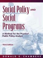 Social Policy And Social Programs A Method For The Practical Public Policy Analyst cover