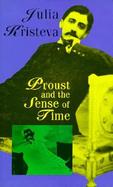 Proust and the Sense of Time cover
