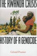 The Rwanda Crisis History of a Genocide cover