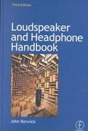 Loudspeaker and Headphone Handbook cover