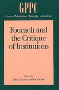 Foucault and the Critique of Institutions cover