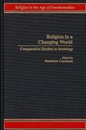 Religion in a Changing World Comparative Studies in Sociology cover