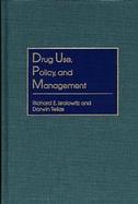 Drug Use, Policy, and Management cover