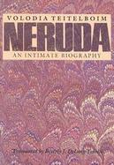 Neruda: An Intimate Biography cover