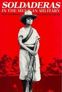 Soldaderas in the Mexican Military Myth and History cover