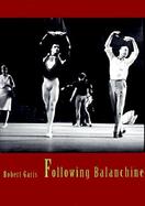 Following Balanchine cover