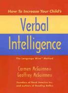 How to Increase Your Child's Verbal Intelligence: The Language Wise Method cover