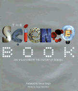The Science Book: 250 Milestones in the History of Science cover