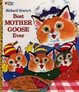 Richard Scarry's Best Mother Goose Ever cover