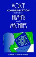 Voice Communication Between Humans and Machines cover