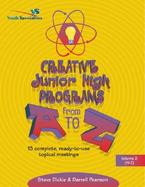 Creative Junior High Programs from A to Z: 13 Complete, Ready-To-Use Topical Meetings cover