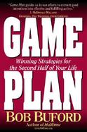 Game Plan Winning Strategies for the Second Half of Your Life cover