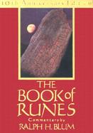 The Book of Runes A Handbook for the Use of an Ancient Oracle  The Viking Runes/Book and Rune Stones/10th Anniversary Edition cover