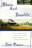 Blues and Trouble: Twelve Stories cover
