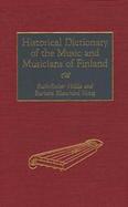 Historical Dictionary of the Music and Musicians of Finland cover