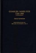 Charles James Fox, 1749-1806: A Bibliography cover