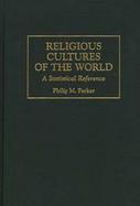 Religious Cultures of the World: A Statistical Reference cover