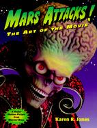 Mars Attacks!: The Art of the Movie cover
