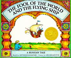The Fool of the World and the Flying Ship A Russian Tale cover
