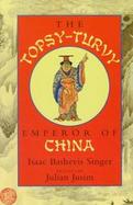 Topsy-Turvy Emperor of China cover