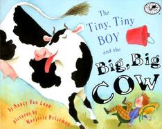 The Tiny, Tiny Boy and the Big, Big Cow cover