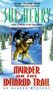 Murder on the Iditarod Trail cover
