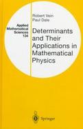 Determinants and Their Applications in Mathematical Physics cover