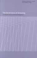 The Governance of Schooling Comparative Studies of Devolved Management cover