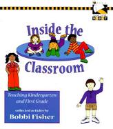 Inside the Classroom Teaching Kindergarten and First Grade cover