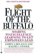 Flight of the Buffalo Soaring to Excellence, Learning to Let Employees Lead cover