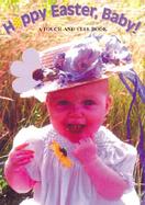 Hoppy Easter, Baby!: A Touch-And-Feel Book cover