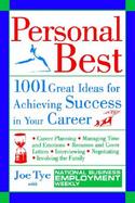 Personal Best 1001 Great Ideas for Achieving Success in Your Career cover