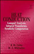 Computational and Analytical Heat Conduction cover