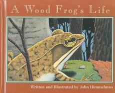 A Wood Frog's Life cover