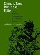 China's New Business Elite: The Political Consequences of Economic Reform cover