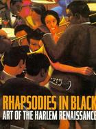 Rhapsodies in Black Art of the Harlem Renaissance cover