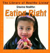 Staying Healthy Eating Right cover