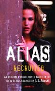 Recruited An Alias Prequel cover