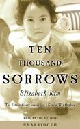 Ten Thousand Sorrows: The Extraordinary Journey of a Korean War Orphan cover