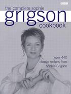 The Complete Sophie Grigson Cookbook cover