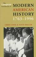 Longman Handbook of Modern American History 1763-1996 cover