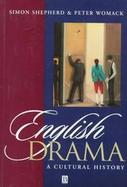 English Drama: A Cultural History cover