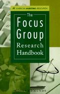 The Focus Group Research Handbook cover