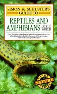 Simon & Schuster's Guide to Reptiles and Amphibians of the World cover
